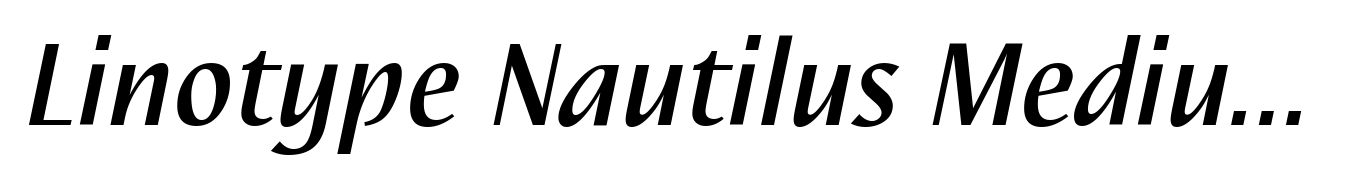 Linotype Nautilus Medium Italic